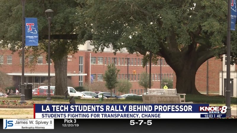 LA Tech students are rallying behind a professor that they believe was wrongfully removed from...